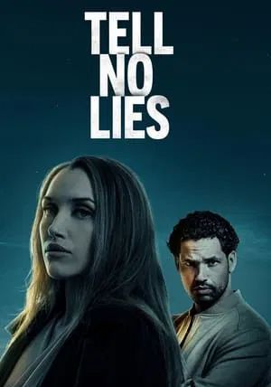 Tell No Lies                                2024