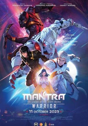 Mantra Warrior The Legend of The Eight Moons 2023                นักรบมนตรา ตำนานแปดดวงจันทร์