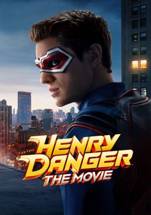 Henry Danger The Movie                                2025