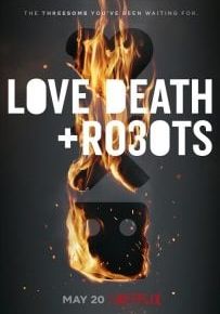 Love, Death & Robots 3                กลไก หัวใจ ดับสูญ ภาค3                2022