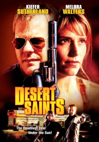 Desert Saints                เดรสเซิร์ท เซนต์                2002